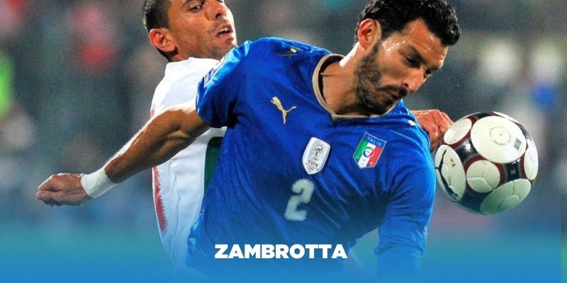 Zambrotta - một trong những cầu thủ mang áo số 2 kinh điển